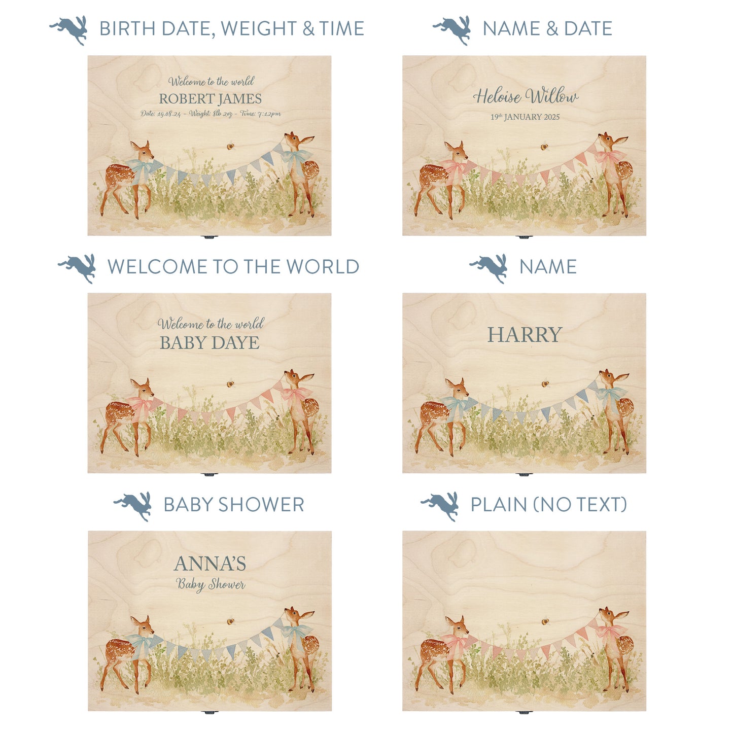 This baby animal design can be personalised by adding a beautiful bunting and a luxurious bow around their necks in blue or pink. Add the extra special touch to your special occasion.  This pictures shows examples of some different ways to personalise your beautiful gift box for your friend, loved one and little person in your life. "Box of things" "School keepsakes" "Time Capsule"  "Favourite things" "Bits and Bobs" "Toys" "Christening memory box"