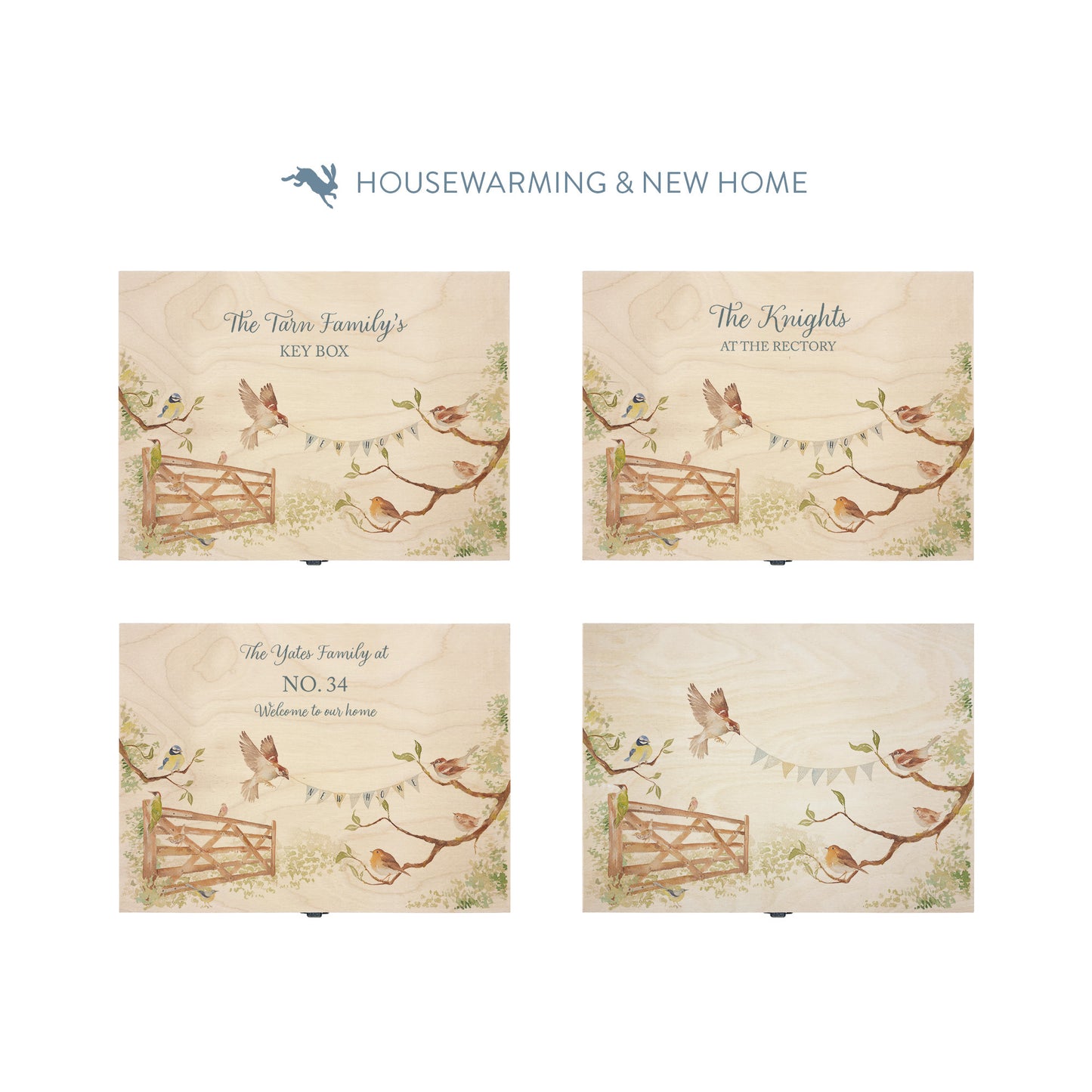 The picture shows our beautiful water colour design with a blue tit, robin, wren and two sparrows flying with a "new home" bunting. This shows example texts for how you can personalise your special keepsake boxes. The box can be personalised with names, house names, key boxes, memory boxes, or left plain letting the design shine.
