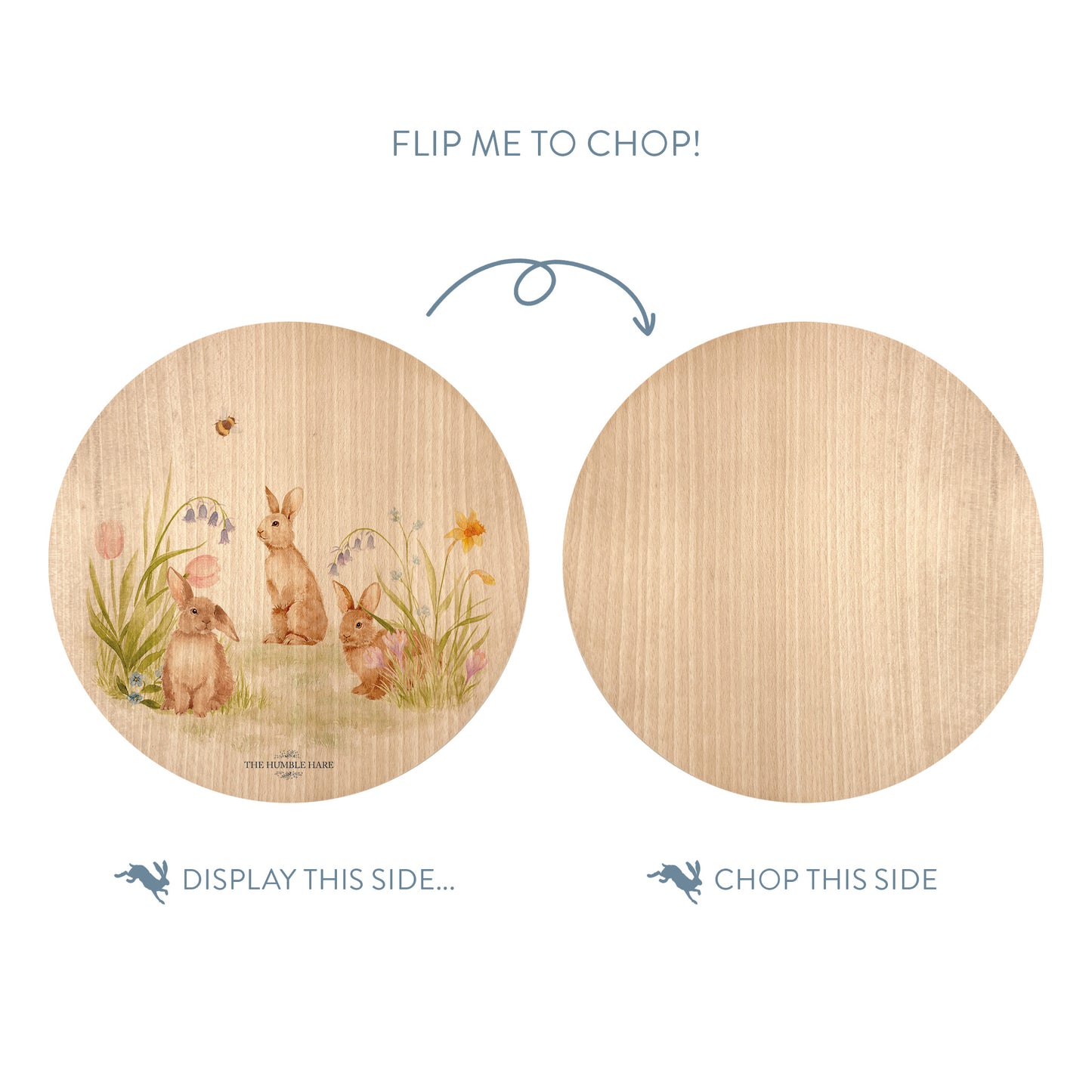 Wooden cutting board with our blooming bunnies illustration on one side and plain wood on the other, with text indicating which side to display and which to chop.