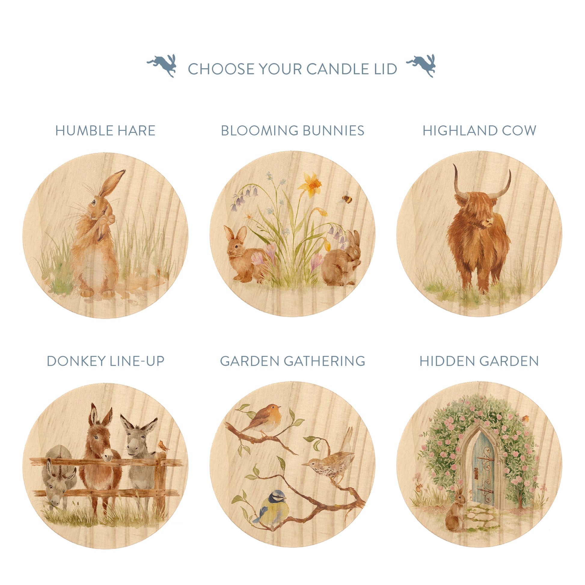 Six circular candle lid designs arranged in two rows on a white background, with the heading 'CHOOSE YOUR CANDLE LID' above. The designs show woodland scenes: a hare, blooming bunnies, a Highland cow, donkey line-up, garden gathering with birds, and a hidden garden with a rabbit.