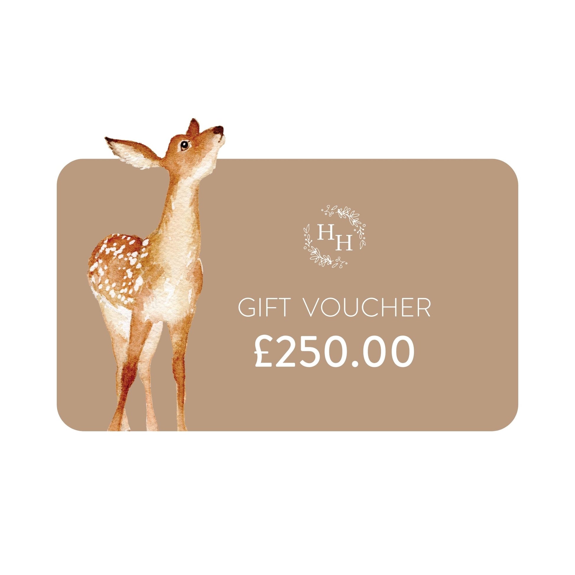 A gift voucher from The Humble Hare, the card features a fawn, and shows the card value is £250.