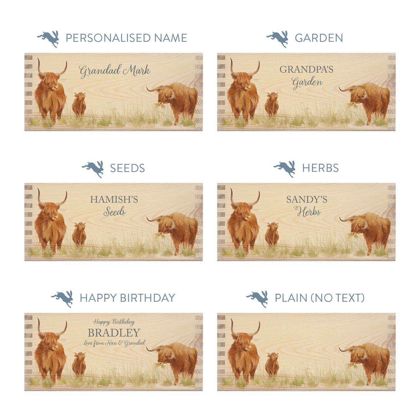 Personalised phrase options for a rectangle wooden planter box with a watercolour design of a hairy highland cow family. Choose your phrase to suit any occasion including birthday, wedding, new home, and a selection of gardening phrases.