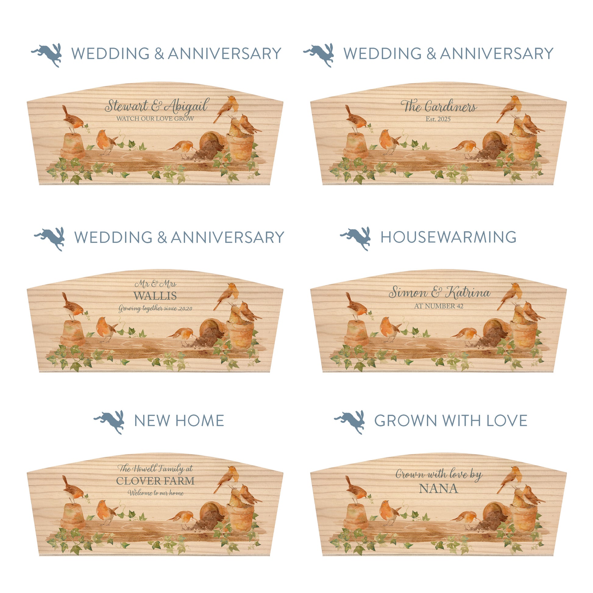 Personalised phrase options for an arched wooden planter box with a watercolour design of robins causing mischief in the potting shed. Choose your phrase to suit any occasion including birthday, wedding, anniversary, engagement, and new home.